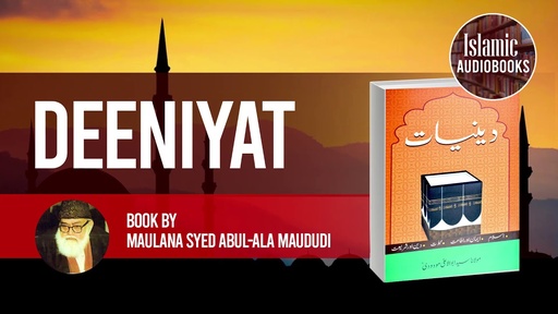 Deeniyat  - by Maulana Syed Abul A'la Maududi